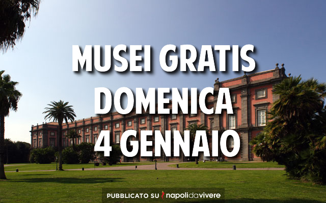 Musei gratis domenica 4 gennaio 2015 DomenicalMuseo