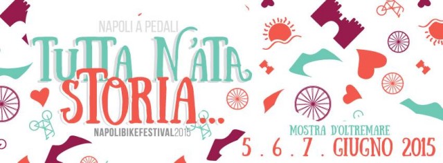 napoli bike festival 2015 mostra d oltremare