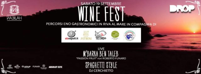 Wine Fest al Nabilah di Napoli