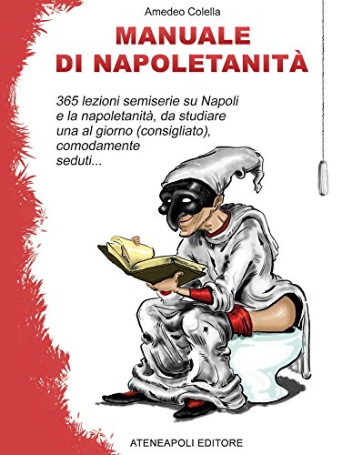 3 Libri divertenti su Napoli da non perdere