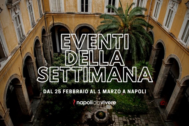 4-eventi-gratis-a-Napoli-durante-la-settimana-dal-25-febbraio-al-1-marzo-2019.jpg