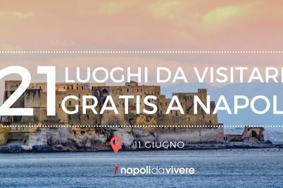 Domenica-11-giugno-2017-Gratis-a-Napoli-i-luoghi-più-belli-da-visitare.jpg