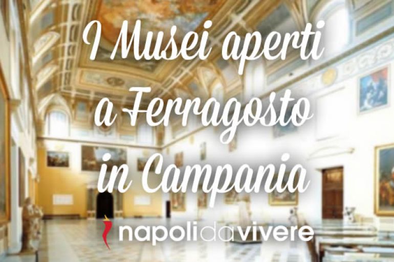 I-Musei-aperti-a-Ferragosto-in-Campania.jpg