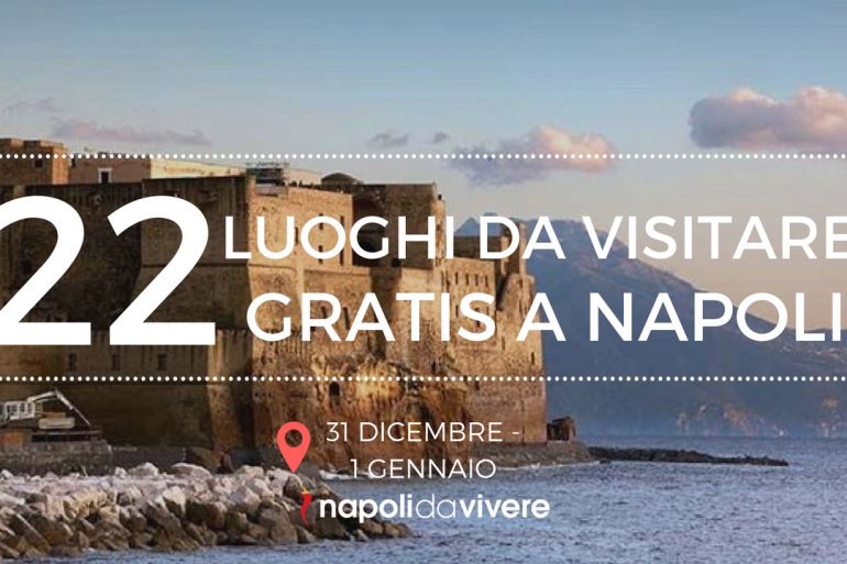 Luoghi-da-visitare-Gratis-il-31-dicembre-2017-e-il-1-gennaio-2018-a-Napoli.jpg