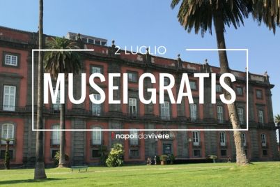 Musei-Gratis-a-Napoli-e-in-Campania-Domenica-6-agosto-2017.jpg