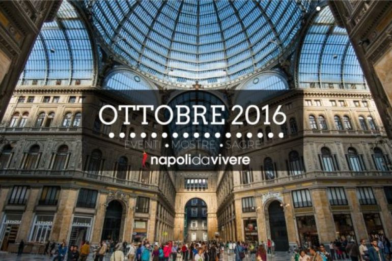 Ottobre-2016-a-Napoli-Eventi-Mostre-Sagre-e-Spettacoli.jpg