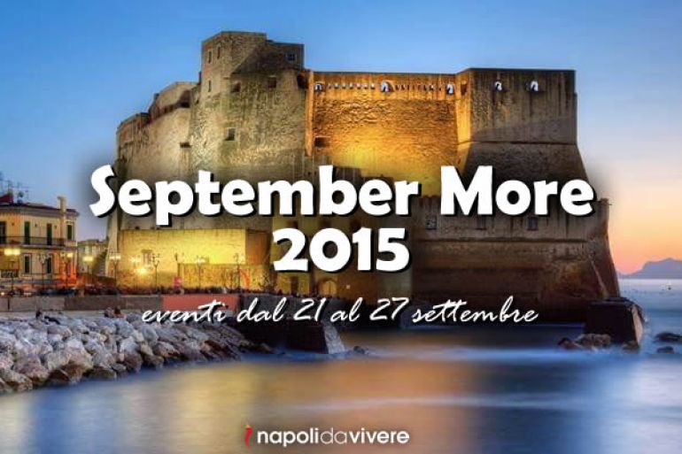 September-More-2015-gli-eventi-dal-21-al-27-settembre-a-Napoli.jpg